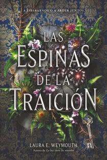 Las espinas de la traición - A Treason of Thorns (Spanish edition)