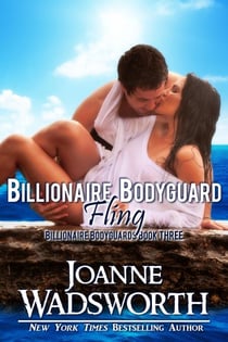 Billionaire Bodyguard Fling - Billionaire Bodyguards, #3