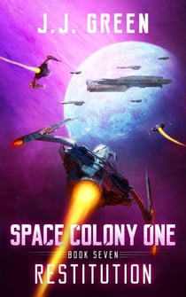 Restitution - Space Colony One, #7