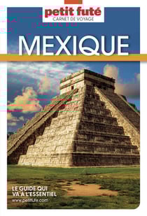 Guide Mexique 2025 Carnet Petit Futé