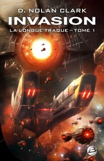 La Longue Traque, T1 : Invasion