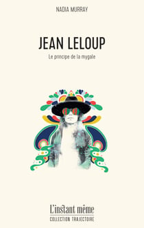 Jean Leloup - Le principe de la mygale