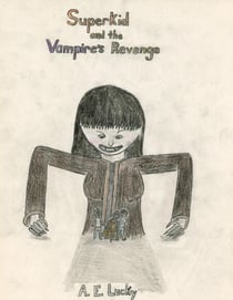 Superkid and the Vampire's Revenge - Superkid, #2