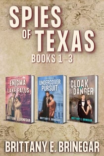 Spies of Texas - Volume 1: Books 1-3 Collection - Brittany E. Brinegar Cozy Mystery Box Sets, #5
