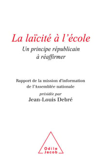 La Laïcité à l'école - Un principe républicain à réaffirmer