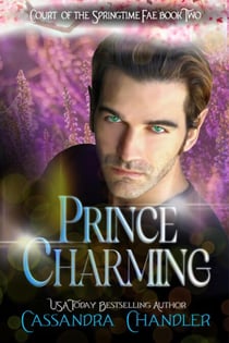 Prince Charming - Court of the Springtime Fae, #2