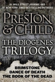 The Diogenes Trilogy - Brimstone, Dance of Death, and The Book of the Dead Omnibus