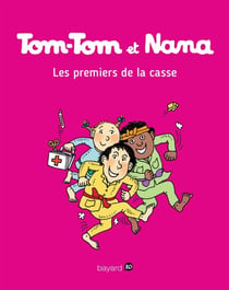 Tom-Tom et Nana, Tome 10 - Les premiers de la casse
