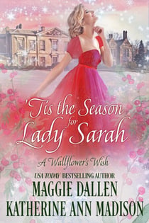 'Tis the Season for Lady Sarah - A Wallflower's Wish, #4