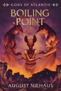 Boiling Point - Gods of Atlantis
