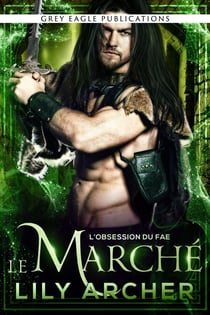 Le Marché - L’Obsession du Fae, #2