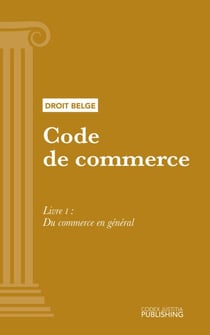 Code de commerce - LIVRE I. - Du commerce en général
