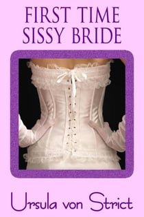 First Time Sissy Bride - Boys in Heels, #22