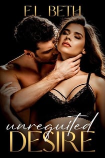Unrequited Desire - ENFORCED LOVE, #1