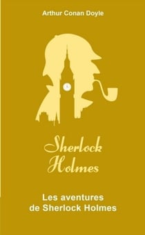 Les Aventures de Sherlock Holmes