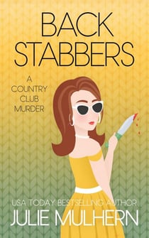 Back Stabbers - The Country Club Murders, #8