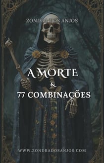 A Morte e as 77 Combinações do Tarô - Combinações do Tarô, #13