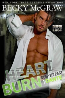 Heart Burn - Deep Six East, #1