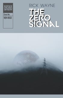 The Zero Signal - Science Crimes Division