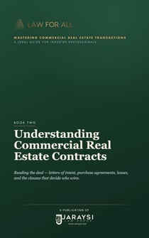 Understanding Commercial Real Estate Contracts - Commercial Real Estate Transactions Guide, #2