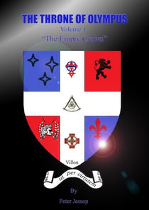 The Throne of Olympus Volume 1 - "The Empty Crown"