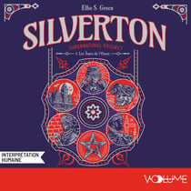 Silverton Supernatural Project (Tome 1) - Les Âmes de l'Ouest - Les Âmes de l'Ouest