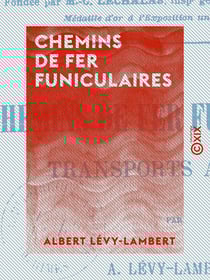 Chemins de fer funiculaires - Transports aériens