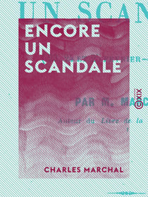 Encore un scandale - 23, 24 et 25 février-15 mai 1848