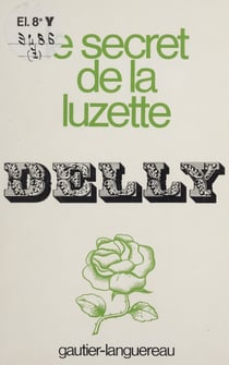 Le Secret de la Luzette