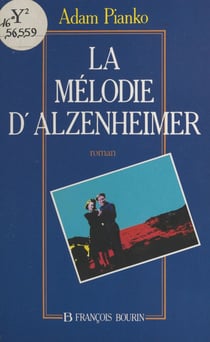 La mélodie d'Alzenheimer - Roman
