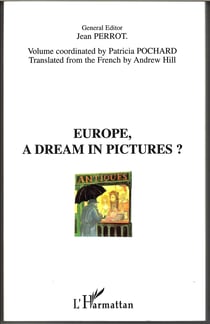 Europe, a dream in pictures ? - Version anglaise