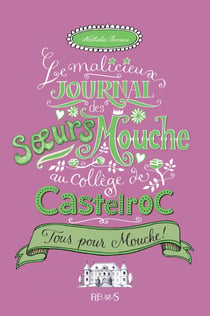 Tous pour Mouche ! - Tome 2