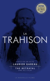 La trahison/The Betrayal - Pièce en un acte/One act play