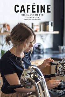 Caféine - arômes et artisans d’ici