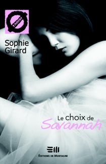 Le choix de Savannah - 4. La grossesse non planifiée