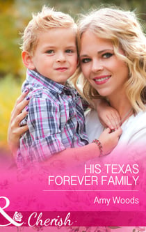 His Texas Forever Family