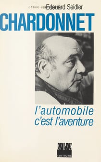 Chardonnet - L'automobile c'est l'aventure