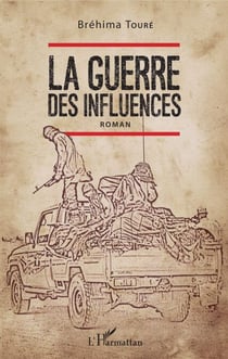 La guerre des influences - Roman