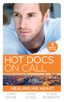 Hot Docs On Call: Healing His Heart - Falling for the Foster Mum (Paddington Children's Hospital) / Healing the Sheikh's Heart (Paddington Children's Hospital) / A Life-Saving Reunion (Paddington Children's Hospital)