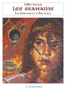 Les Ssahanis - Les Chroniques d'Arcturus, T4