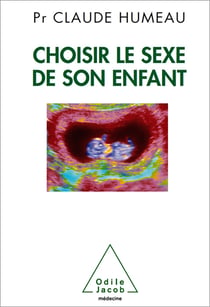 Choisir le sexe de son enfant