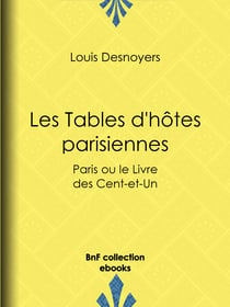 Les Tables d'hôtes parisiennes - Paris ou le Livre des Cent-et-Un