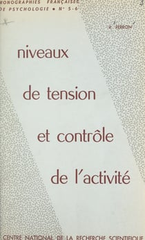 Niveaux de tension et contrôle de l'activité - Propositions pour une étude de l'énergétique du comportement