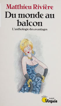 Du monde au balcon - L'anthologie des avantages