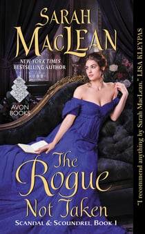 The Rogue Not Taken - Scandal & Scoundrel, Book I