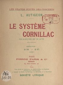 Le système Cornillac - Pièce-bouffe en un acte