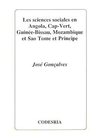 Les sciences sociales en Angola, Cap-Vert, Guinée-Bissau, Mozambique et Sao Tomé et Principe