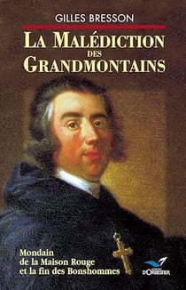 La Malédiction des Grandmontains