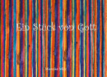 Ein Stück von Gott