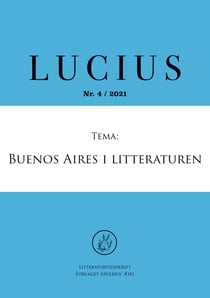 Lucius 4 - Buenos Aires i litteraturen